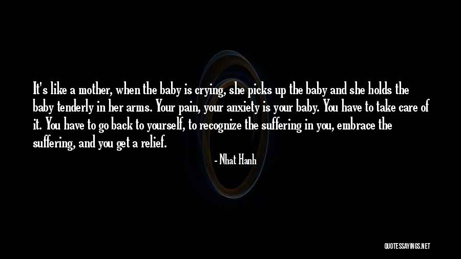 A Mother's Embrace Quotes By Nhat Hanh