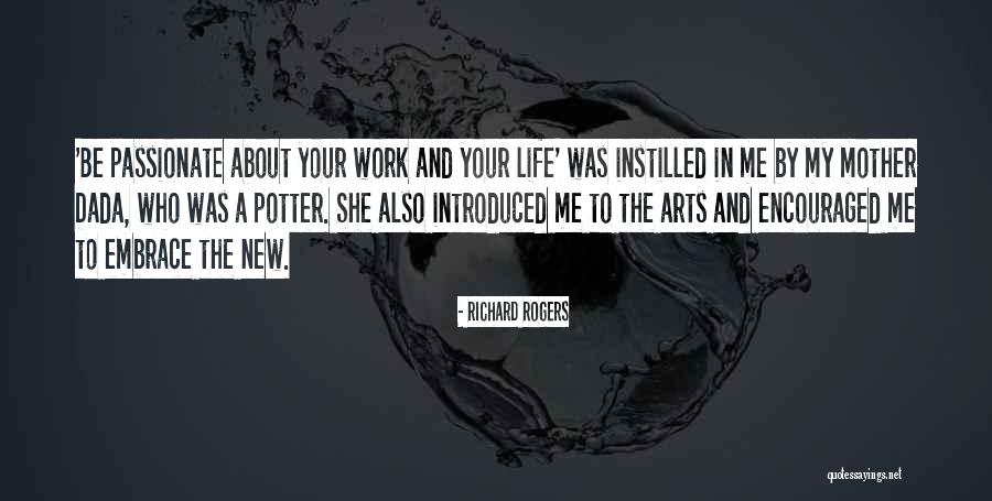 A Mother's Embrace Quotes By Richard Rogers