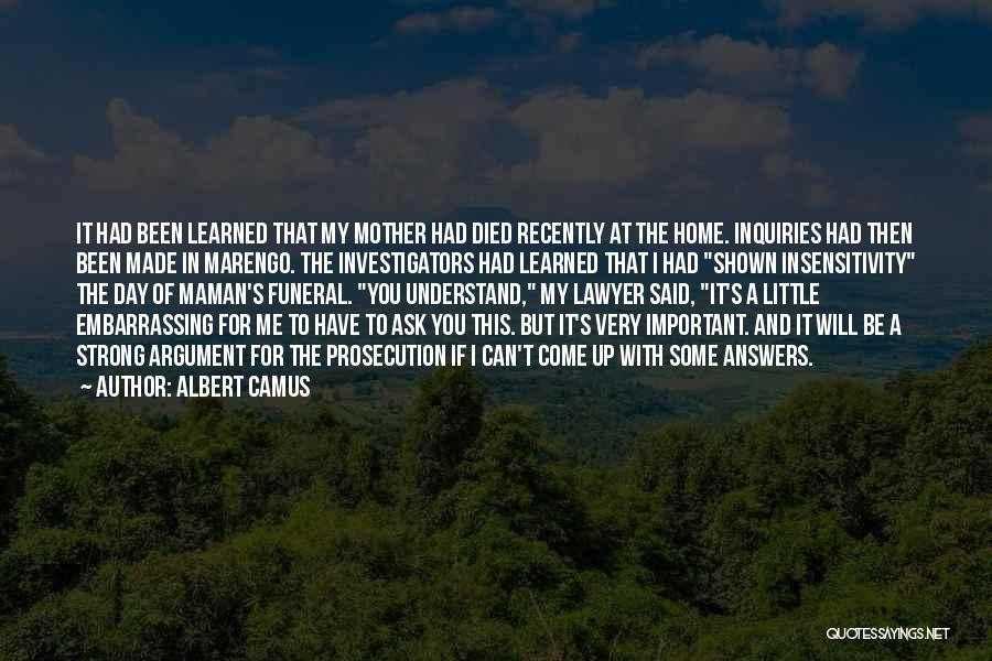 A Mother's Funeral Quotes By Albert Camus