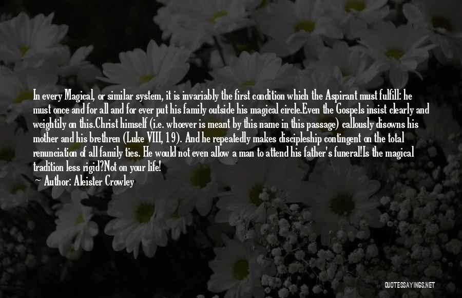 A Mother's Funeral Quotes By Aleister Crowley