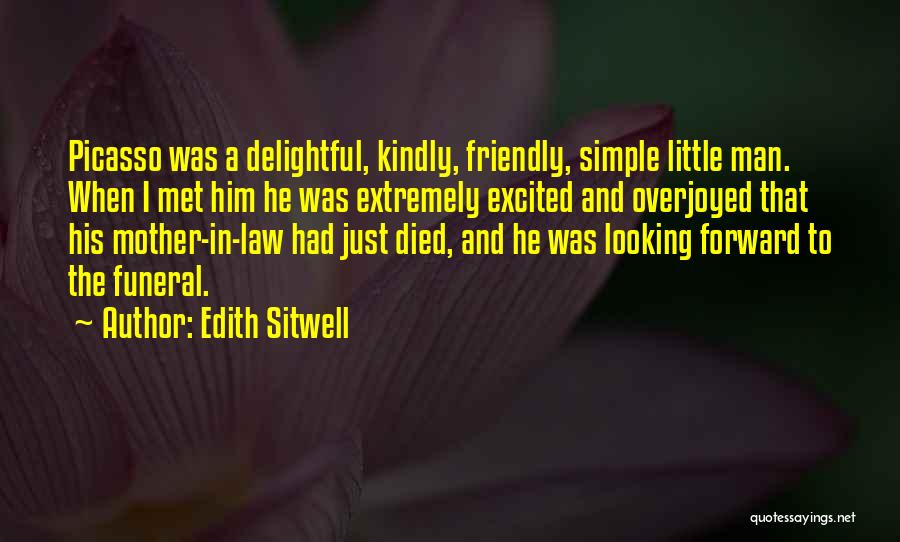 A Mother's Funeral Quotes By Edith Sitwell