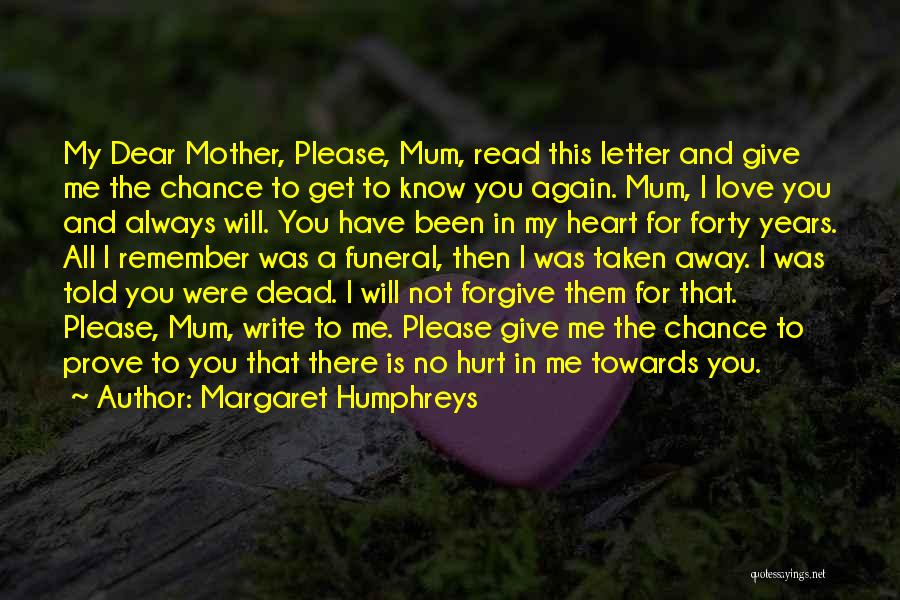 A Mother's Funeral Quotes By Margaret Humphreys