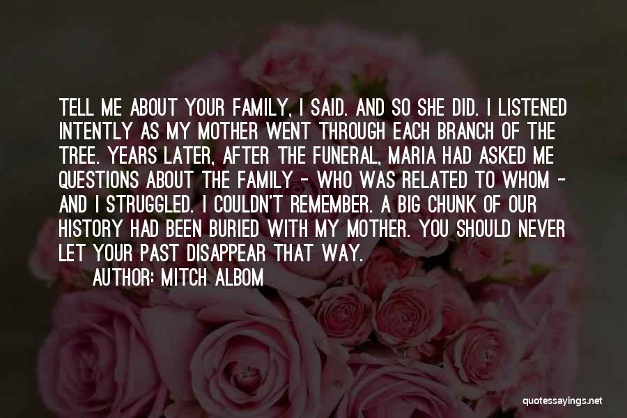 A Mother's Funeral Quotes By Mitch Albom