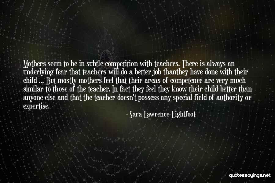 A Mothers Job Quotes By Sara Lawrence-Lightfoot A Mothers Job Quotes By Sara Lawrence-Lightfoot