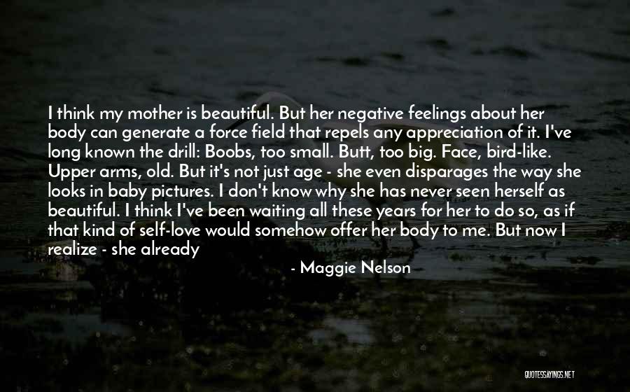 A Mother's Love For Her Baby Quotes By Maggie Nelson