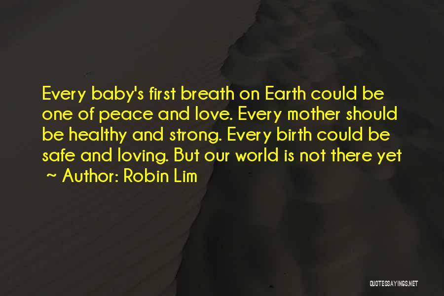 A Mother's Love For Her Baby Quotes By Robin Lim