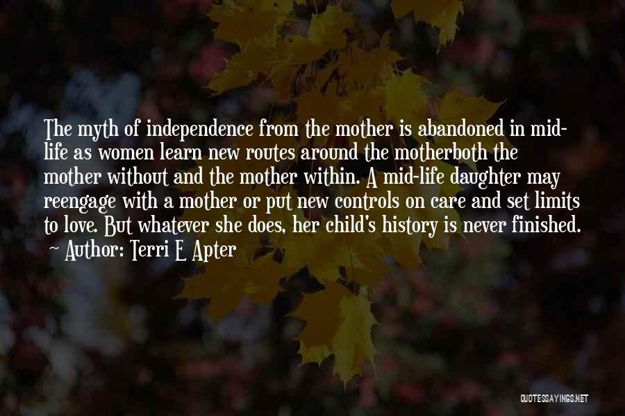 A Mother's Love For Their Child Quotes By Terri E Apter