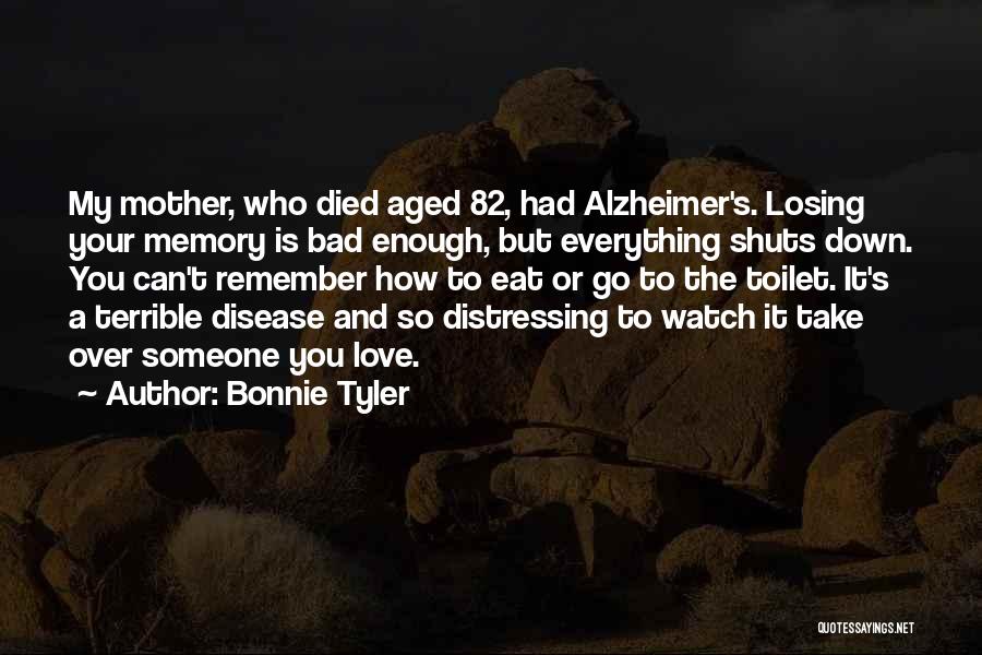 A Mother's Memory Quotes By Bonnie Tyler