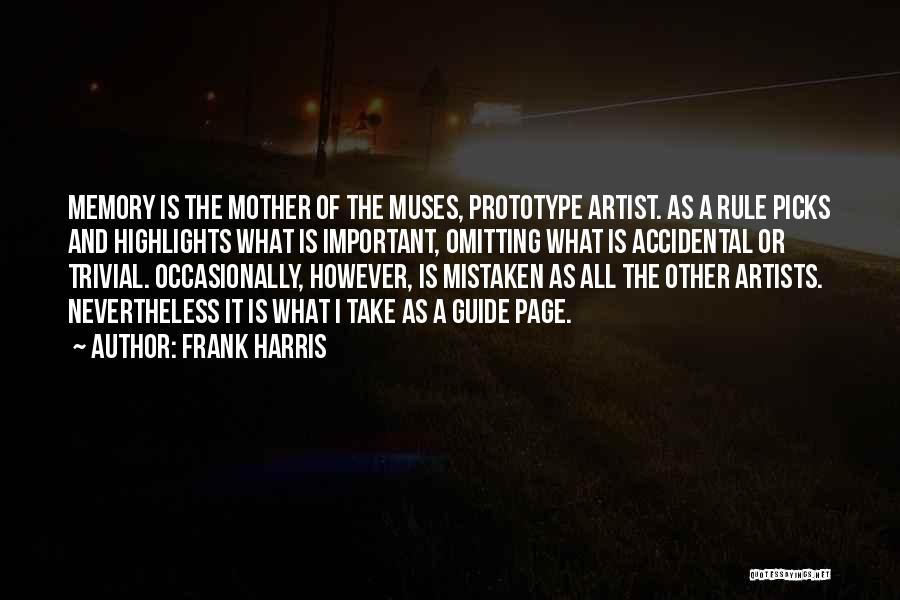 A Mother's Memory Quotes By Frank Harris