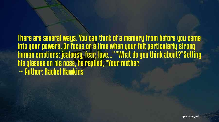 A Mother's Memory Quotes By Rachel Hawkins