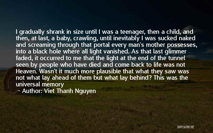 A Mother's Memory Quotes By Viet Thanh Nguyen