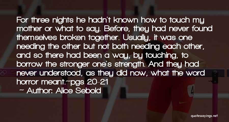 A Mother's Touch Quotes By Alice Sebold