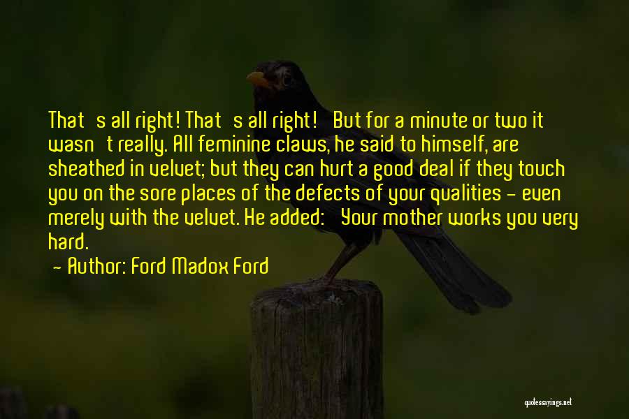 A Mother's Touch Quotes By Ford Madox Ford