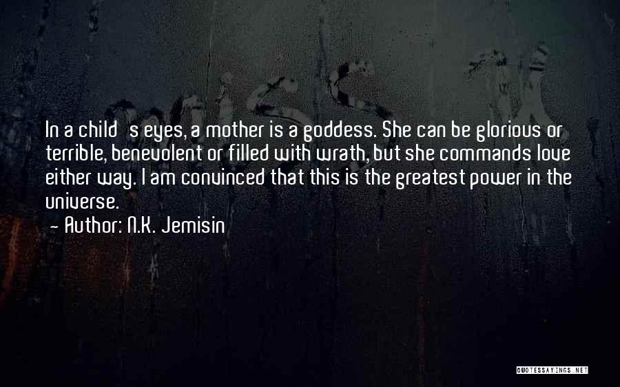 A Mother's Wrath Quotes By N.K. Jemisin