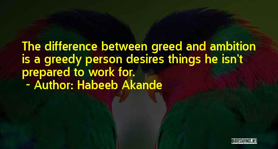 A Motivational Person Quotes By Habeeb Akande