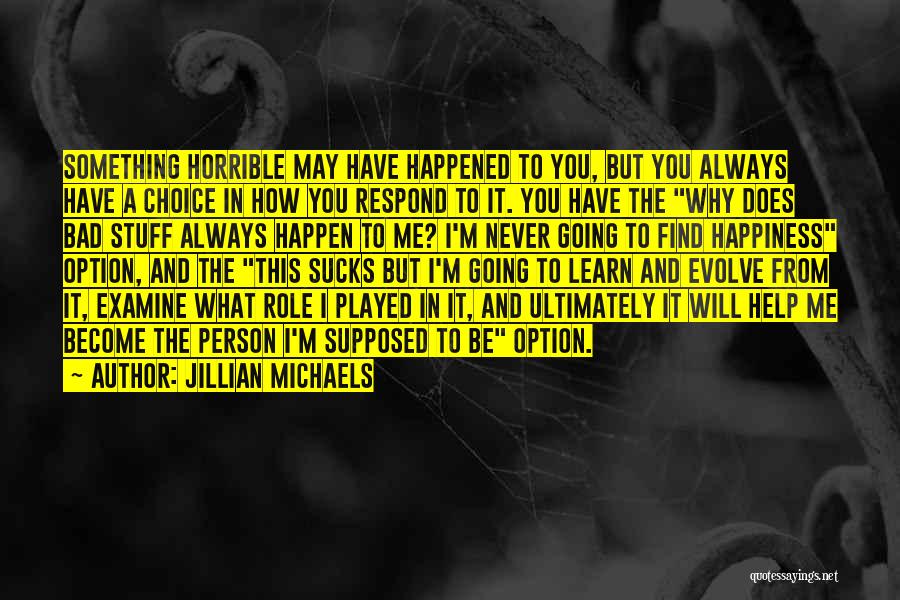 A Motivational Person Quotes By Jillian Michaels