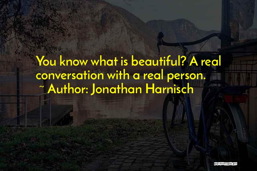 A Motivational Person Quotes By Jonathan Harnisch