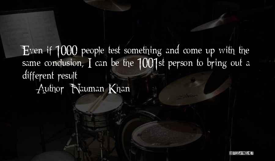 A Motivational Person Quotes By Nauman Khan