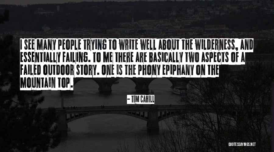 A Mountain Quotes By Tim Cahill A Mountain Quotes By Tim Cahill