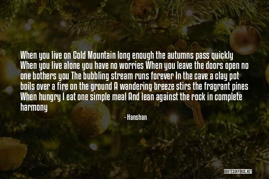 A Mountain Stream Quotes By Hanshan