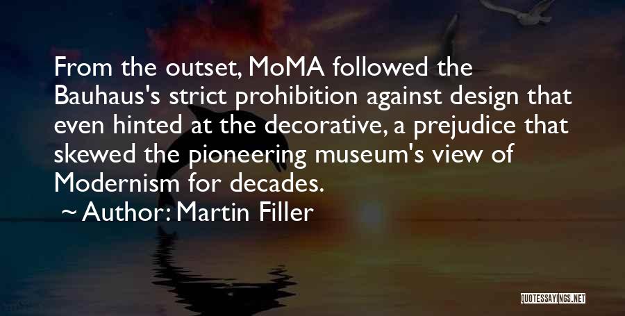 A Museum Quotes By Martin Filler