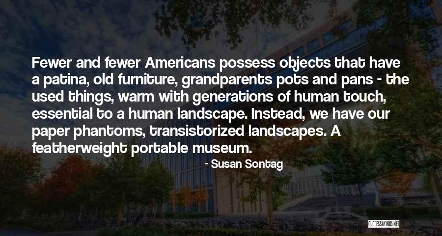 A Museum Quotes By Susan Sontag