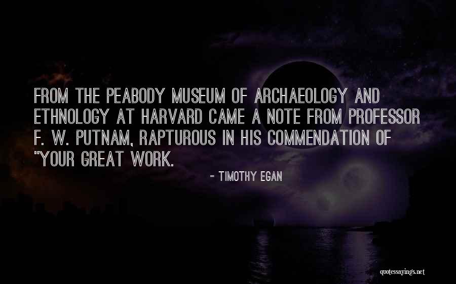 A Museum Quotes By Timothy Egan