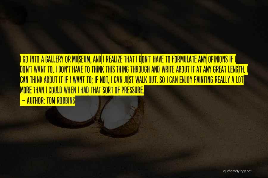 A Museum Quotes By Tom Robbins