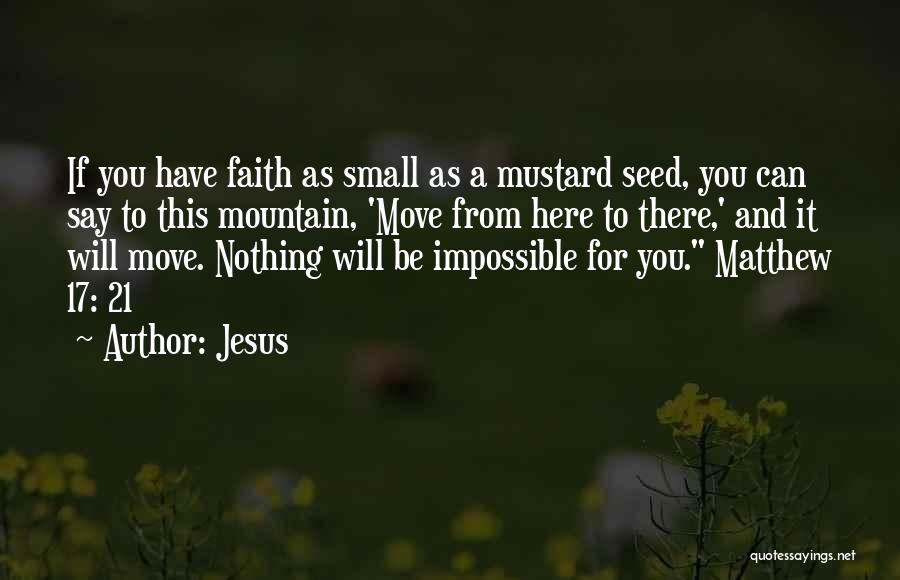 A Mustard Seed Quotes By Jesus