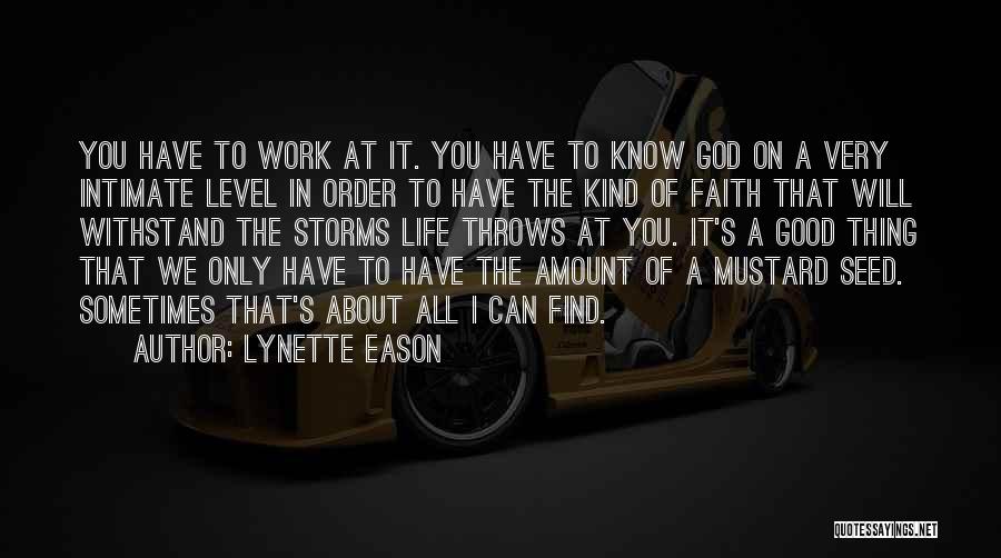 A Mustard Seed Quotes By Lynette Eason