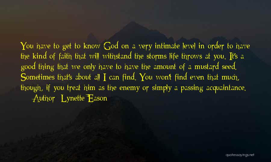 A Mustard Seed Quotes By Lynette Eason