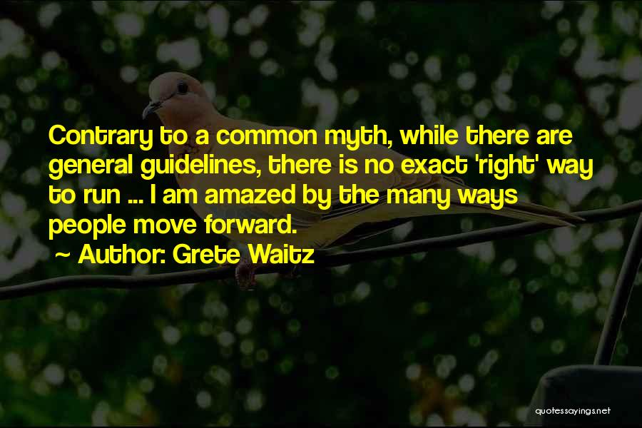 A Myth Quotes By Grete Waitz