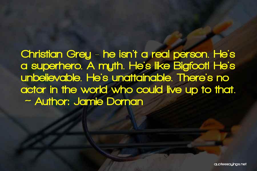 A Myth Quotes By Jamie Dornan