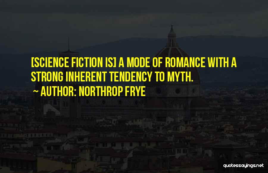 A Myth Quotes By Northrop Frye