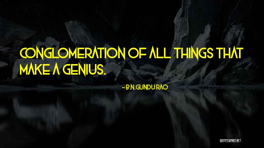 A N B N Quotes By B.N.Gundu Rao A N B N Quotes By B.N.Gundu Rao