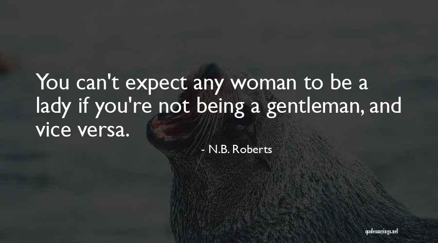 A N B N Quotes By N.B. Roberts A N B N Quotes By N.B. Roberts