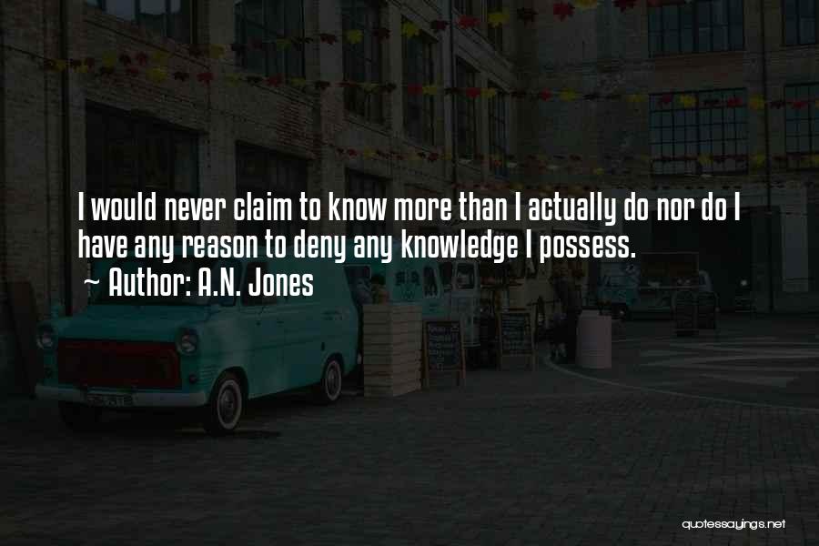 A.N. Jones Quotes 1380563