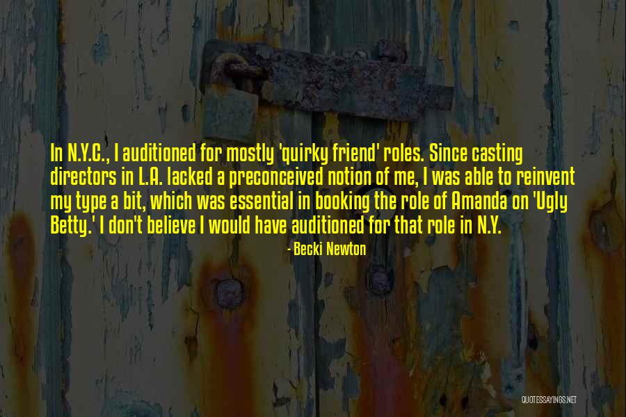 A N Quotes By Becki Newton