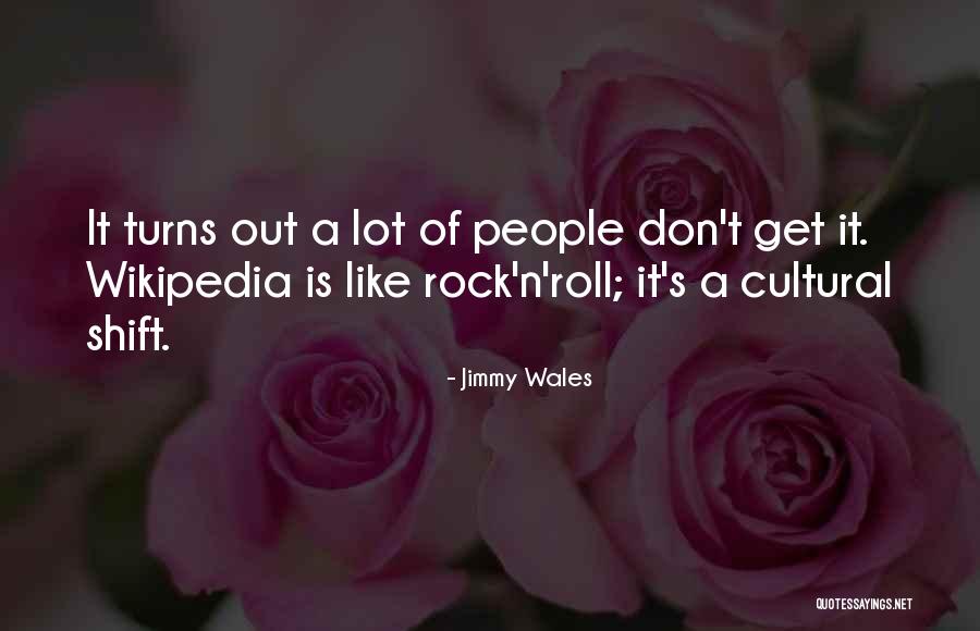 A N Quotes By Jimmy Wales