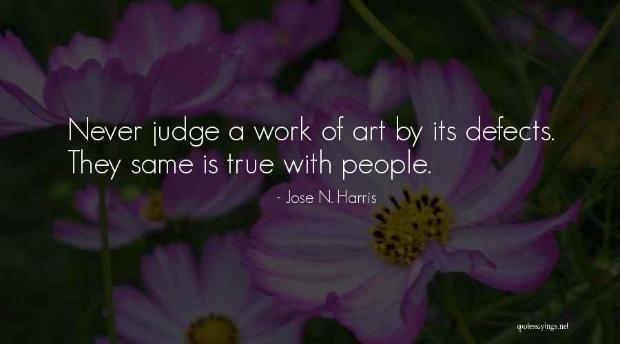 A N Quotes By Jose N. Harris