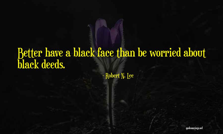 A N Quotes By Robert N. Lee