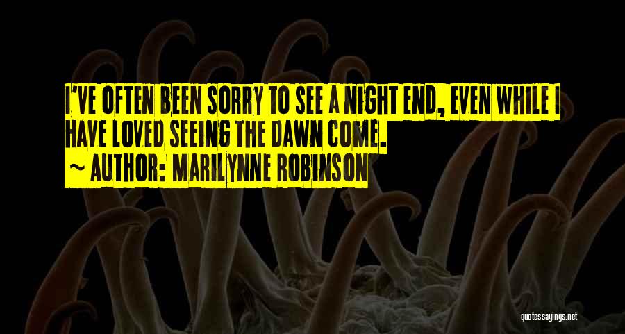 A.n.r. Robinson Quotes By Marilynne Robinson