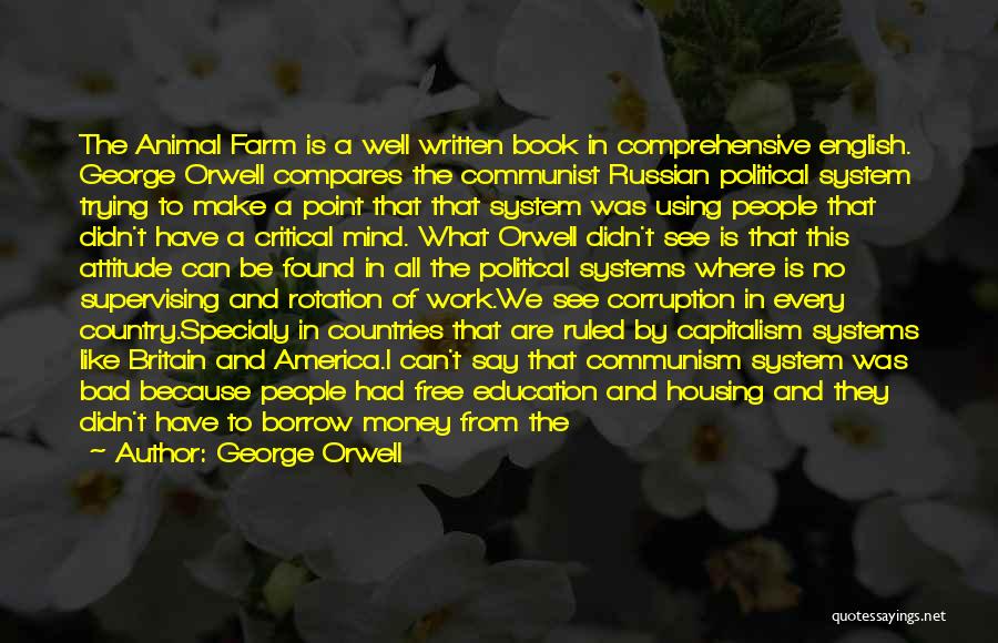 A.n.t Farm Quotes By George Orwell