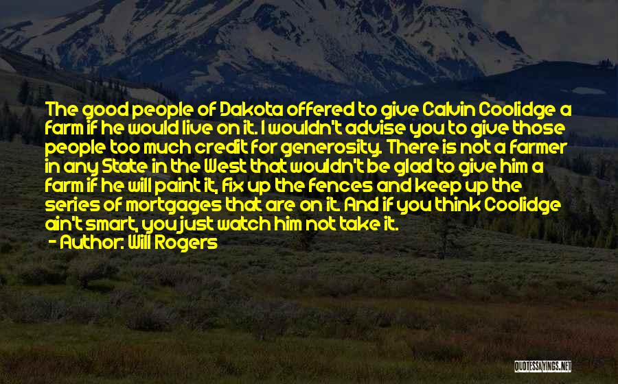 A.n.t Farm Quotes By Will Rogers