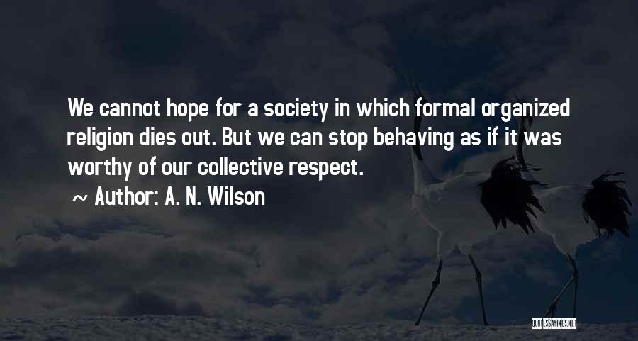 A. N. Wilson Quotes 1073041