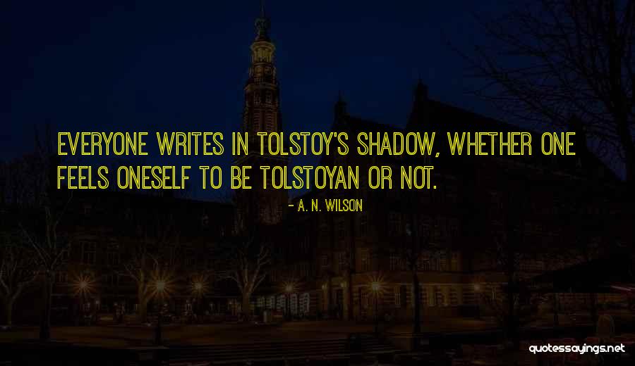 A. N. Wilson Quotes 163802 A. N. Wilson Quotes 163802