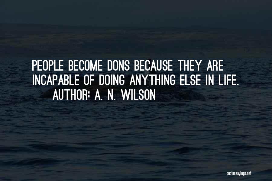 A. N. Wilson Quotes 1728813