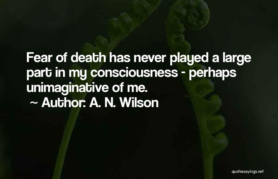 A. N. Wilson Quotes 174731