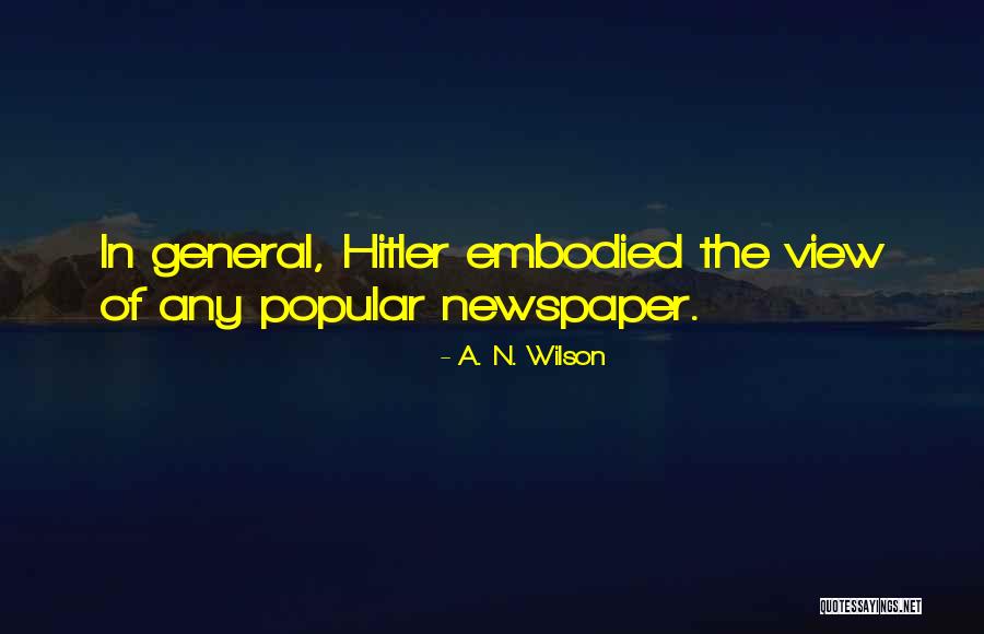 A. N. Wilson Quotes 1984596 A. N. Wilson Quotes 1984596
