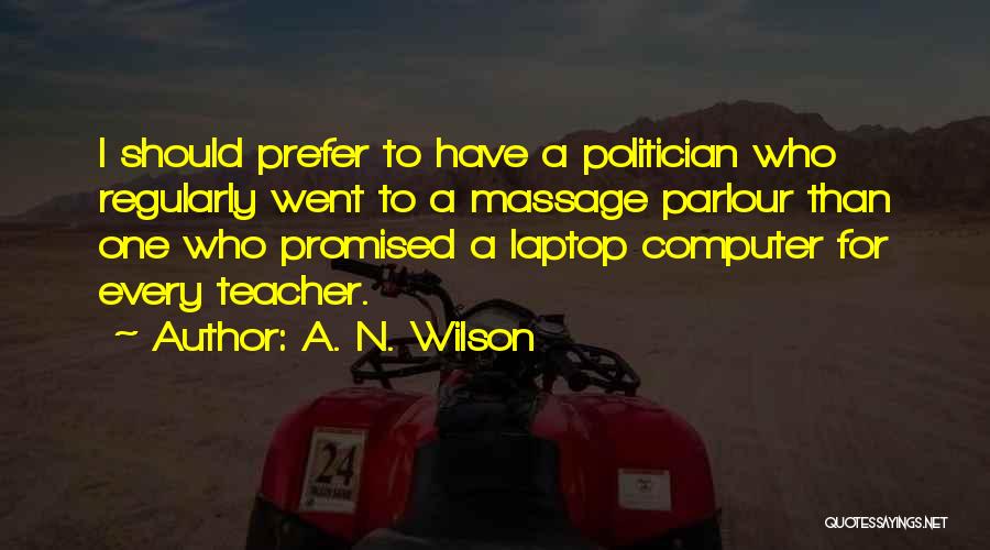 A. N. Wilson Quotes 424022